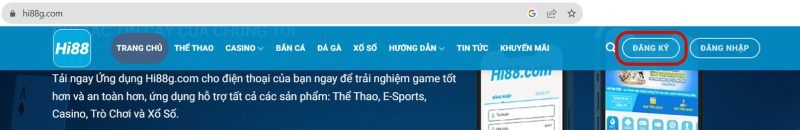 Hướng Dẫn Đăng Ký Hi88 Nhanh Chóng, Đơn Giản 5 Đăng ký Hi88