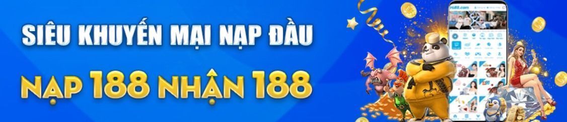 Hi88 thưởng nạp nổ hũ - bắn cá lần đầu lên đến 188.000 đồng 4 thuong-nap-no-hu-ban-ca